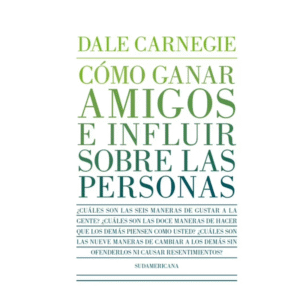 Como ganar amigos e influir sobre las personas
