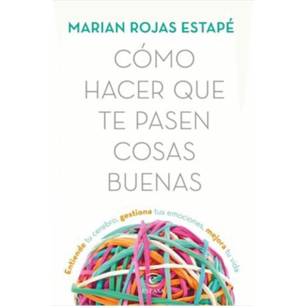 Como hacer que te pasen cosas buenas