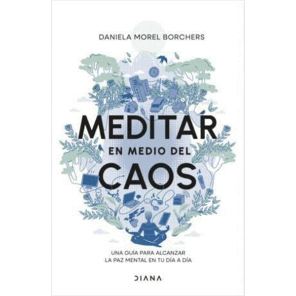 Meditar en medio del caos