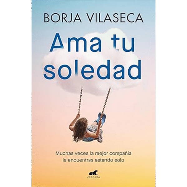 Ama tu soledad