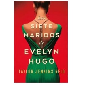 Los siete maridos de Evelyn Hugo
