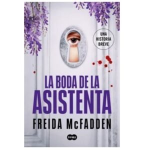 La boda de la asistenta