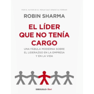El líder que no tenía cargo