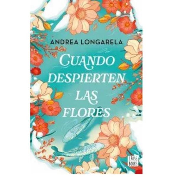 Cuando despierten las flores