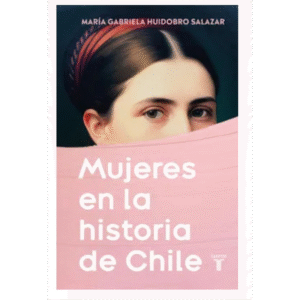Mujeres en la historia de Chile