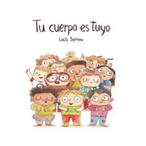Tú cuerpo es tuyo