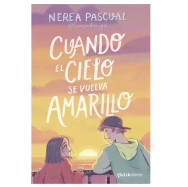 Cuando el cielo se vuelva amarillo