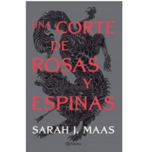 Una corte de rosas y espinas