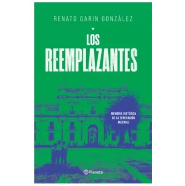 Los reemplazantes