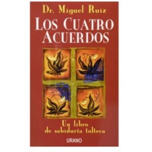 Los cuatro acuerdos