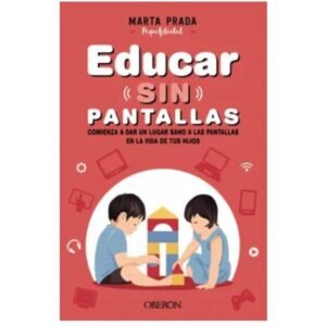 Educar sin pantallas