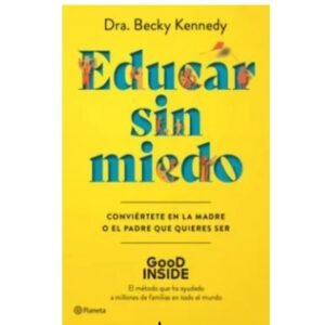 Educar sin miedo